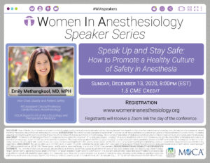 WIA Speaker Series - Emily Methangkool - Speak Up and Stay Safe: How to Promote a Healthy Culture of Safety in Anesthesia